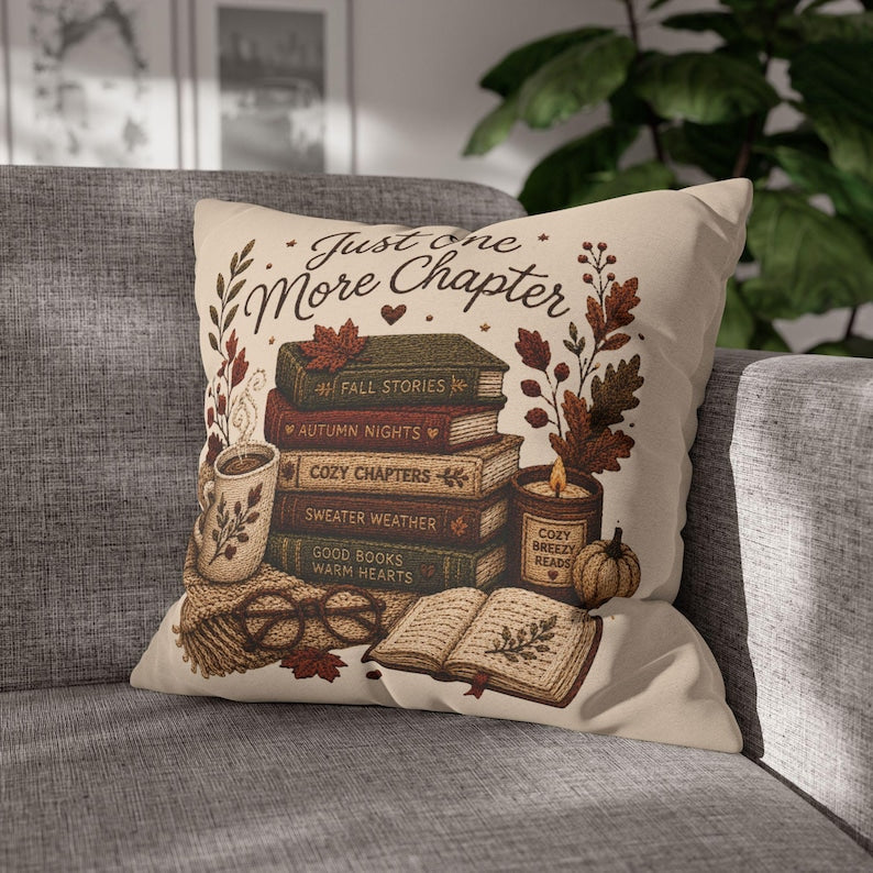 Just One More Chapter Pillowcase |Beige Bookish Throw Pillow cover | Cozy Reading Room Decor|Fall decor| Bookish pillowcase| Book lover gift