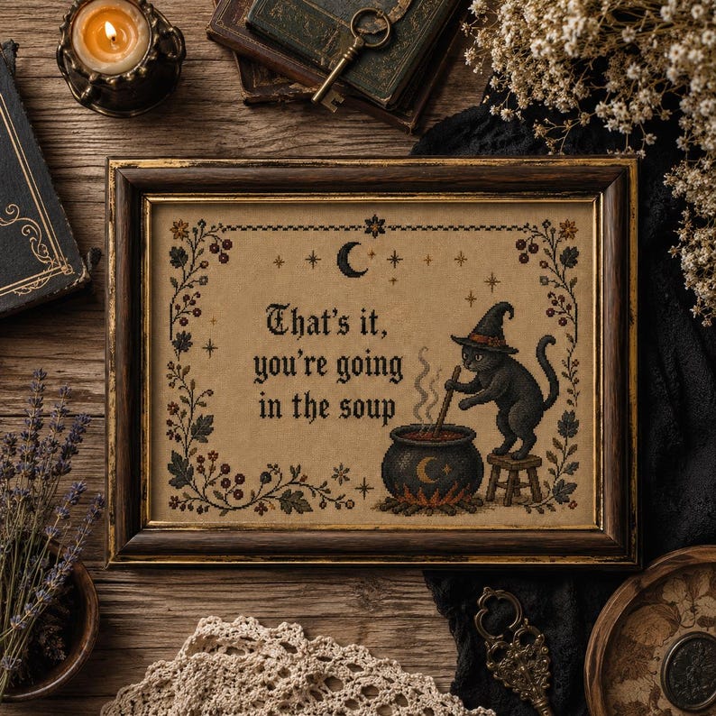 That's It You're Going in the Soup Wall Art, Funny Black Cat Witch Poster, Cross Stitch Look Printed Decor, Gothic Cottagecore Print