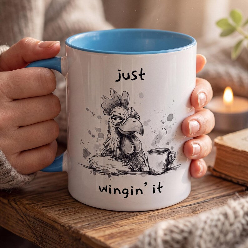 Just Wingin It Mug, Funny Chicken Coffee Mug, Sarcastic Coffee Mug, Funny Gift for Coworker, Tired Chicken Mug, Funny Morning Mug