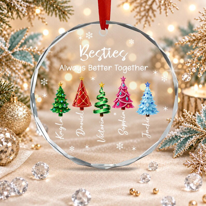 Personalized Friend Christmas Ornament, Besties Always Better Together Circle Glass Ornament