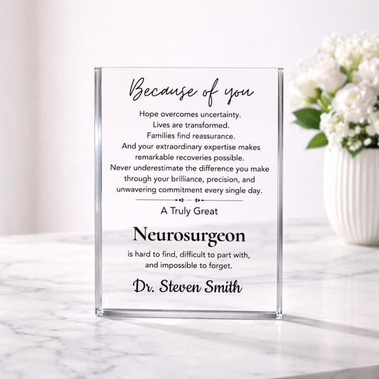 Neurosurgeon Gift Personalized Acrylic Plaque, Doctor Appreciation Thank You Gift, Neurosurgery Employee Coworker Retirement Farewell Gift