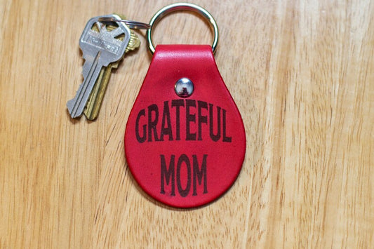 Grateful Mom leather Keychain, The perfect gift for mom
