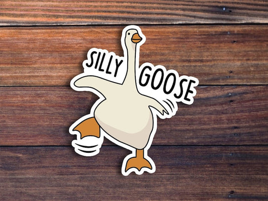 Silly Goose Sticker, Funny Sticker, Goose Sticker, Funny Meme Decal For Water Bottles, Cars, Laptops, Tumblers, Hydroflaks