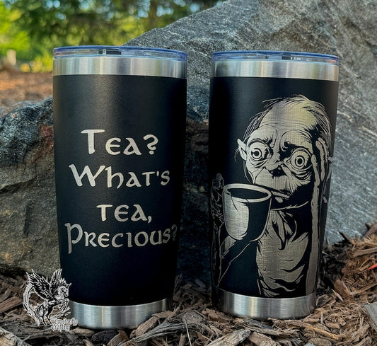 Tea? What's Tea, Precious? 20 oz Tumbler