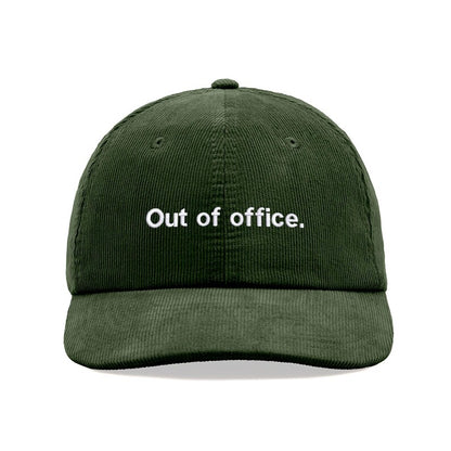 Out of office. Corduroy Baseball Cap Cotton Unisex Dad Hat Adjustable Sun Summer Holiday Beach Funny Joke