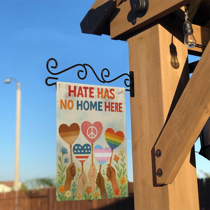 Hate Has No Home Here Garden Flag, Inclusive Pride Decor