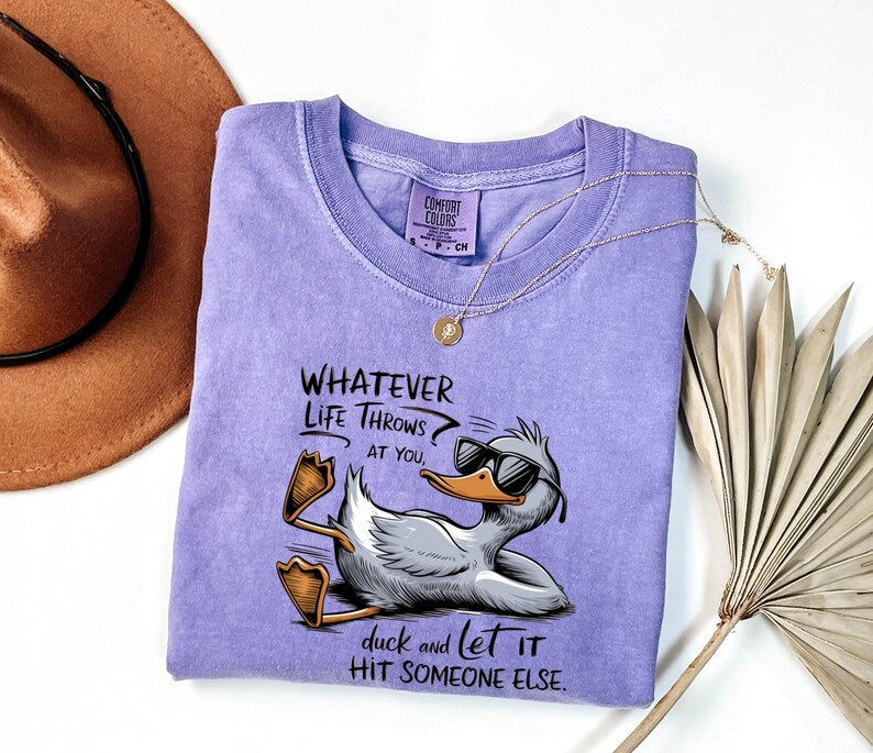 Comfort Colors® Whatever Life Throws At You Shirt, Funny Humor Shirt, Sarcastic Shirt, Funny Quote Shirt, Trendy Shirt for Women