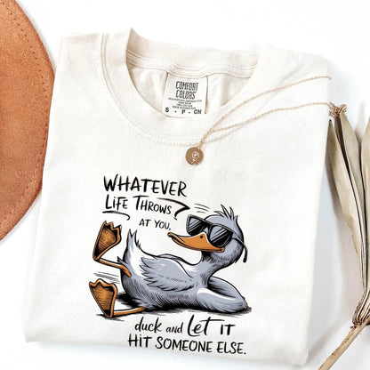 Comfort Colors® Whatever Life Throws At You Shirt, Funny Humor Shirt, Sarcastic Shirt, Funny Quote Shirt, Trendy Shirt for Women
