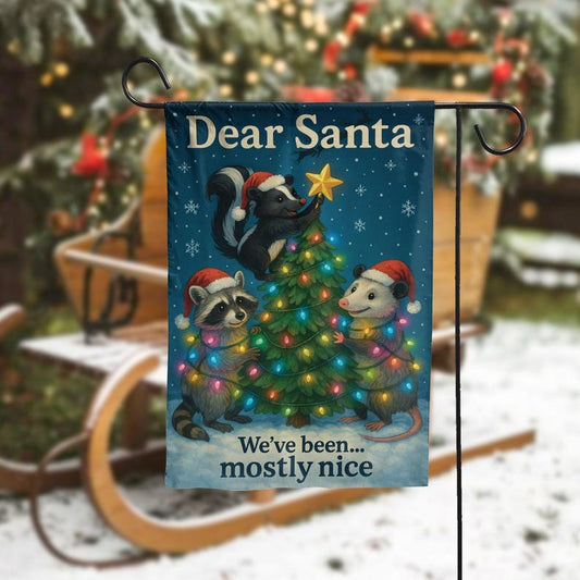 Christmas Garden Flag, Raccoon Skunk Possum Holiday Yard Decor, Dear Santa Mostly Nice Animal Outdoor Flag, Winter Porch Decoration