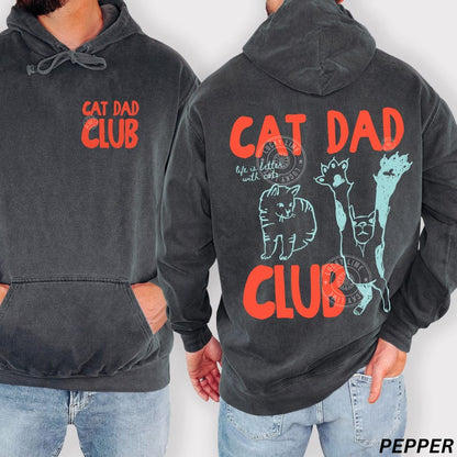 Comfort Colors® Cat Dad Hoodie, Cat Dad Shirt, Funny Cat Hoodie, Cat Dad Gift, Cat Dad Club Sweatshirt, Cat Lover, Pet Parent Hoodie