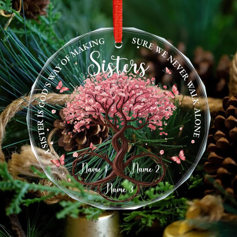 Personalized Sisters Glass Ornament, God’s Way Friendship Gift, Sister Ornament Gift with Custom Names, Tree of Life Ornament Decor