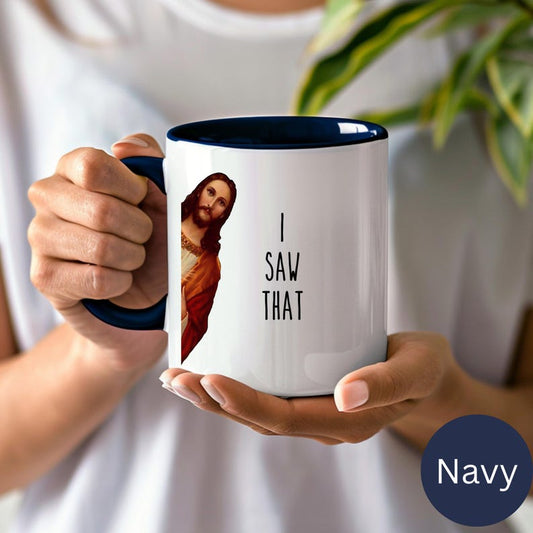 Jesus I saw That Mug, Funny Christian Coffee Cup, Pastor Gift, (11, 15oz)