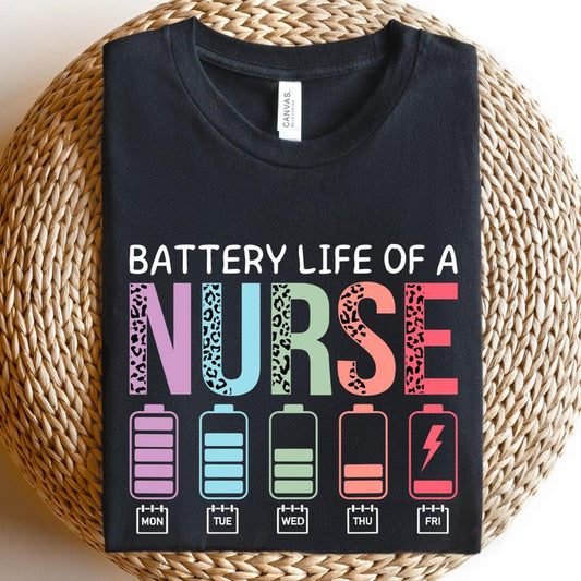 Battery Life of A Nurse Shirt, School Nurse Shirt, Nurse Life Shirt, Nurse Shirt, Nursing Student, Funny Nurse Shirt, Nursing Graduate