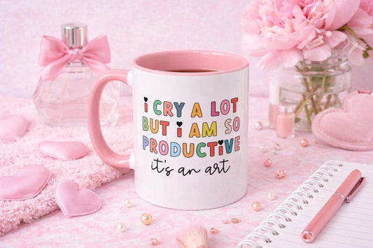 Funny Productivity Mug, I Cry a Lot But I Am So Productive Mug, Sarcastic Coffee Mug, Burnout Humor Mug, Funny Office Mug, Gift for Coworker