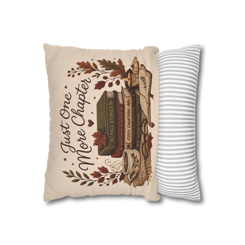 Just One More Chapter Pillowcase |Beige Bookish Throw Pillow cover | Cozy Reading Room Decor|Fall decor| Bookish pillowcase| Book lover gift
