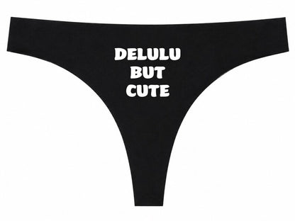 Delulu But Cute Funny Black Thong, Cute Womens Underwear, Hot Pink Slogan Panties, Funny Gift For Her