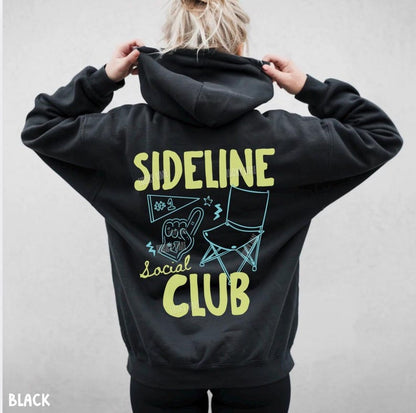 Sideline Social Club Hoodie, Baseball Mom Shirt, Game Day Hoodie, Sports Mama, Soccer Mom, Softball Mom, Football Season, Gameday Sweatshirt