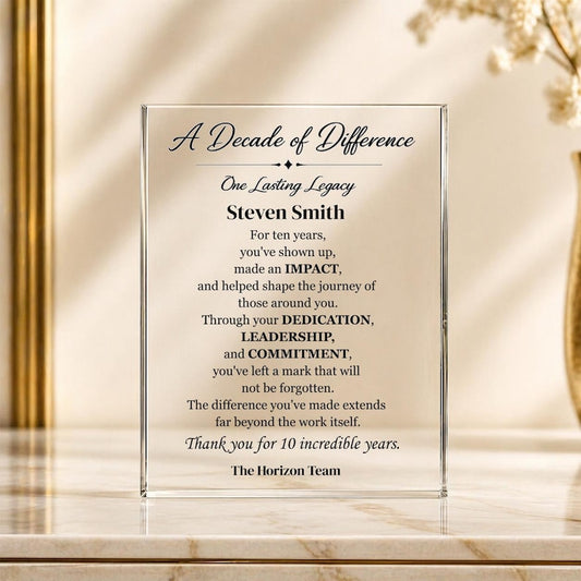 10 Year Work Anniversary Gift  Personalized Acrylic Plaque, Employee Appreciation Gift, 10 Years of Service Award, Team Recognition Gift