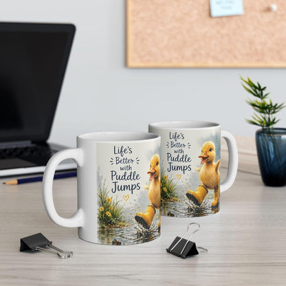 Duckling in Rain life is Better with Puddle Jumps Mug | Ceramic Coffee Cup