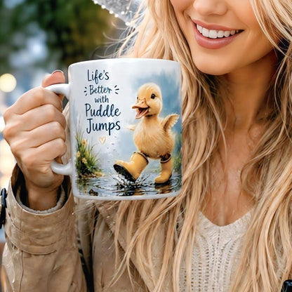 Duckling in Rain life is Better with Puddle Jumps Mug | Ceramic Coffee Cup