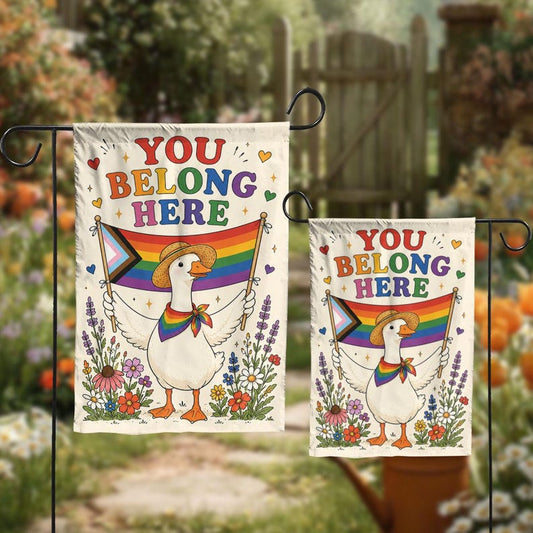 You Belong Here Garden Flag, Goose Pride Decor, Inclusive Yard Banner