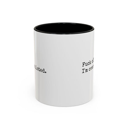 Funny Overstimulated Mug, Sarcastic Mental Health Coffee Cup, Funny Gift For Her, Introvert Mug, Sensory Overload Mug, Funny Mom Gift