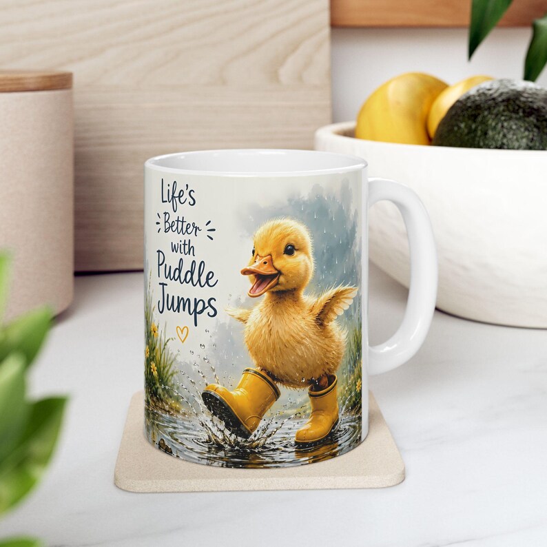 Duckling in Rain life is Better with Puddle Jumps Mug | Ceramic Coffee Cup
