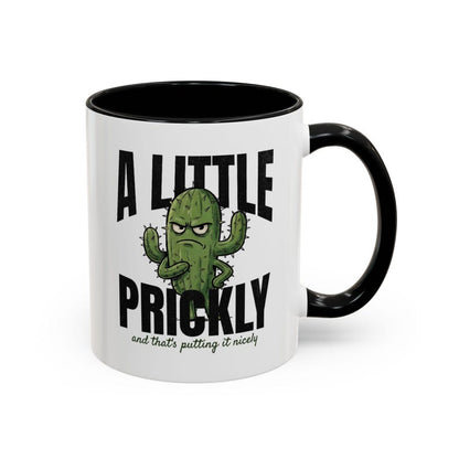 A Little Prickly Mug, Funny Cactus Coffee Mug, Sarcastic Mug, Funny Gift for Her, Grumpy Cactus Mug, Introvert Gift, Funny Coworker Mug