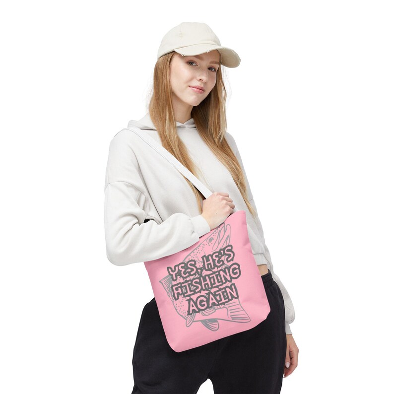 Fishing Wife Tote Bag, Yes He's Fishing Again Tote, Lake Life Bag for Women, Fisherman Wife Gift, Funny Fishing Tote, Beach Lake Weekend Bag