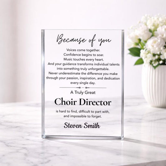 Choir Director Gift Acrylic Plaque, Personalized Choir Director Appreciation Gift, Music Teacher Retirement Gift, Thank You Gift, Farewell