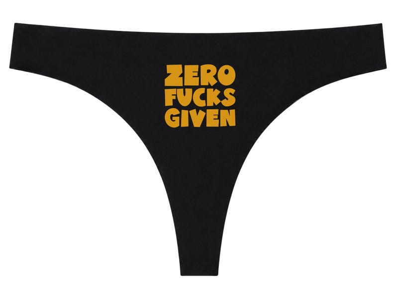 Zero Fucks Given Thong, Funny Women's Black Underwear, Sassy Gift, Cheeky Lingerie
