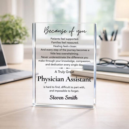 Physician Assistant Gift Acrylic Plaque, Personalized PA Appreciation Gift, Medical Graduation Gift, Clinic Desk Decor, Coworker Thank You