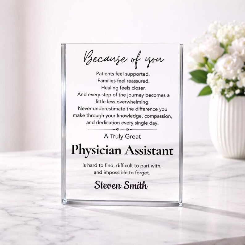 Physician Assistant Gift Acrylic Plaque, Personalized PA Appreciation Gift, Medical Graduation Gift, Clinic Desk Decor, Coworker Thank You