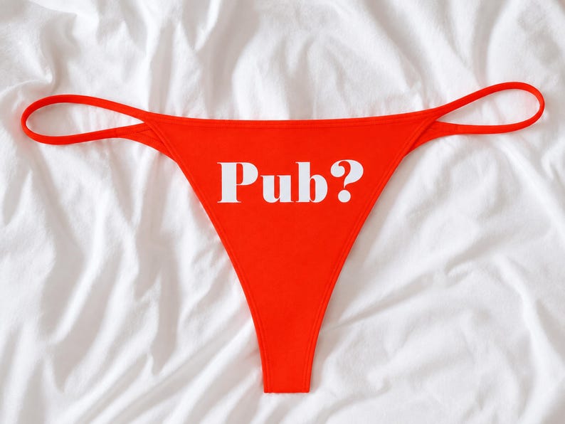 Orange Pub? Thong • Funny Women’s Underwear • Cheeky Gift