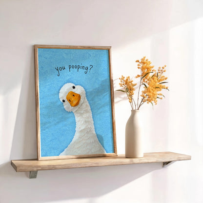 Funny You Poopin Goose Bathroom Sign, Quirky Quirky Restroom Decor, Humorous Farm Animal Poster, Geese Wall Art Print Gift