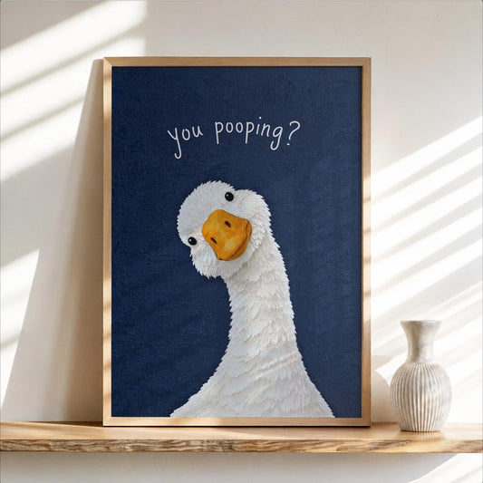 Funny You Poopin Goose Bathroom Sign, Quirky Quirky Restroom Decor, Humorous Farm Animal Poster, Geese Wall Art Print Gift