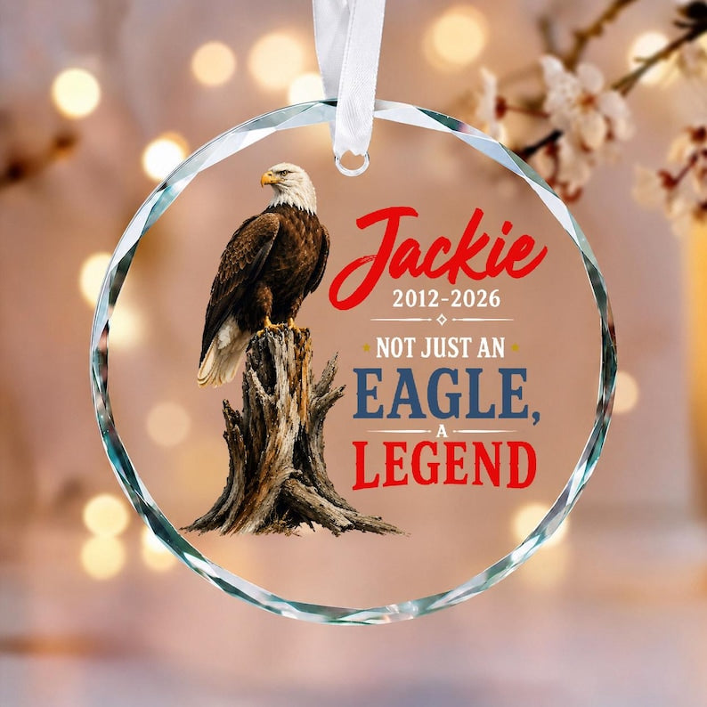 Jackie Bald Eagle Memorial Glass Ornament, Not Just an Eagle a Legend, Eagle Remembrance Keepsake, Fly High Memorial Gift, Eagle Lover Gift