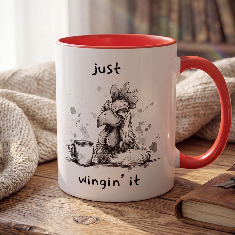 Just Wingin It Mug, Funny Chicken Coffee Mug, Sarcastic Coffee Mug, Funny Gift for Coworker, Tired Chicken Mug, Funny Morning Mug