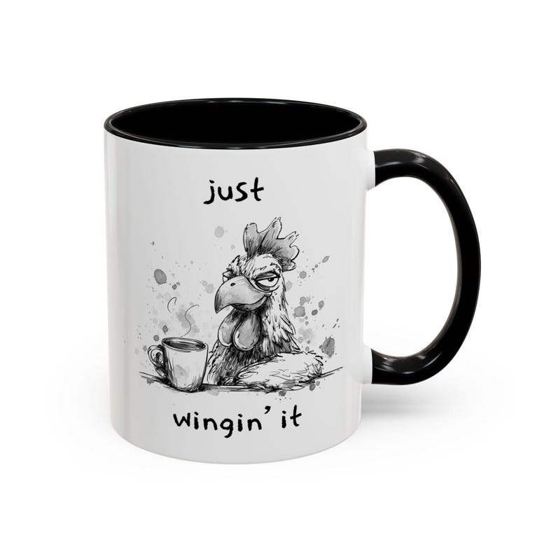 Just Wingin It Mug, Funny Chicken Coffee Mug, Sarcastic Coffee Mug, Funny Gift for Coworker, Tired Chicken Mug, Funny Morning Mug