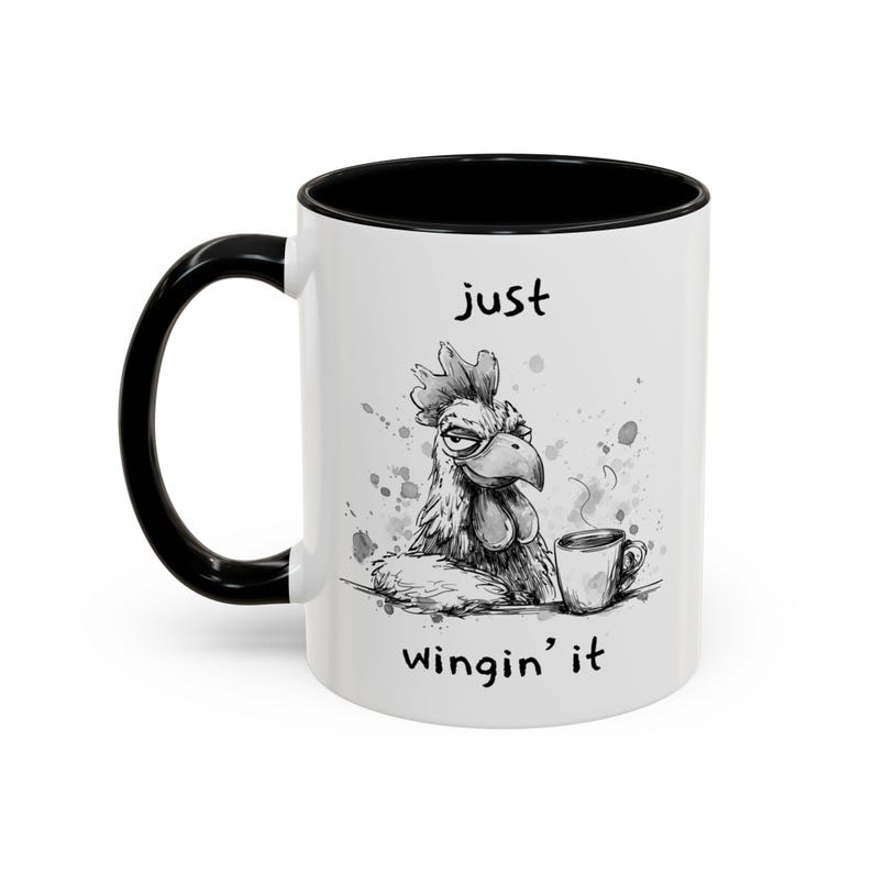 Just Wingin It Mug, Funny Chicken Coffee Mug, Sarcastic Coffee Mug, Funny Gift for Coworker, Tired Chicken Mug, Funny Morning Mug
