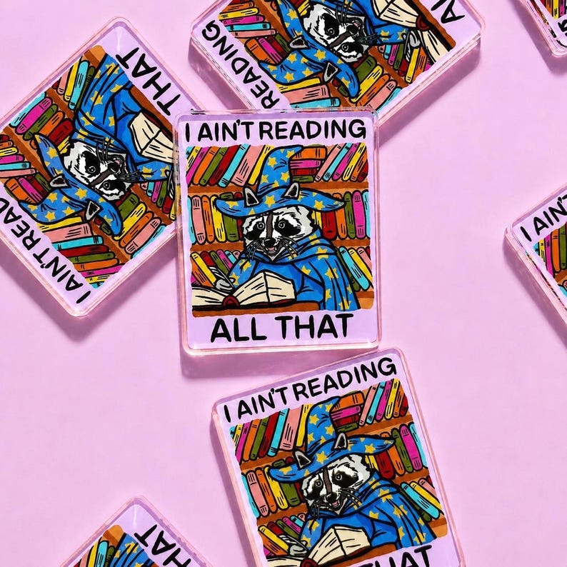 Funny Magnet Reading Humor Fridge Decor Cubicle Raccoon Themed Gift Reading Teacher Magnet Goofy Office Decor Quirky Home Sarcastic Humor
