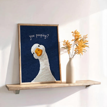 Funny You Poopin Goose Bathroom Sign, Quirky Quirky Restroom Decor, Humorous Farm Animal Poster, Geese Wall Art Print Gift