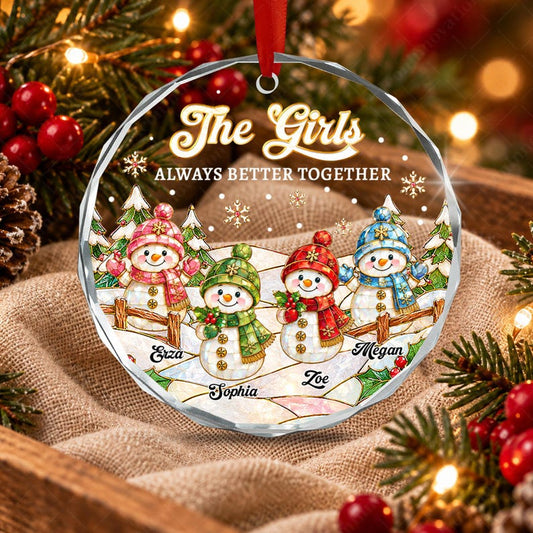 Personalized Friend Ornament, The Girl Always Better Together Keepsake, Snowman Circle Glass Ornament