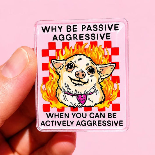 Funny Magnet Chihuahua Gift Magnet Funny Dog Cute Magnet Fridge Decor Weird Gift Sarcastic Work Gift Cubicle Decor Locker Im Just a Girl