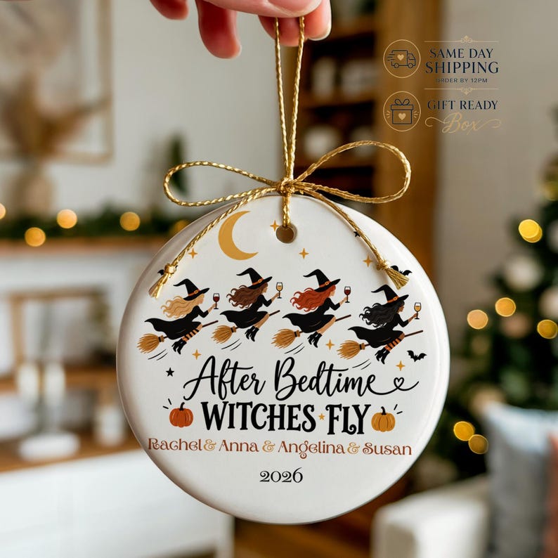 After Bedtime Witches Fly Ornament, Personalized Mom Friends Halloween Gift, Names 2 to 6
