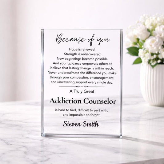Addiction Counselor Appreciation Gift Personalized Acrylic Plaque, Recovery Counselor Employee Coworker Thank You Gift, Retirement Farewell