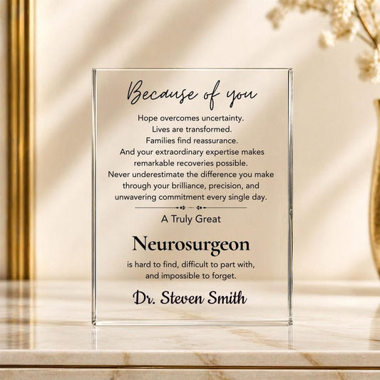 Neurosurgeon Gift Personalized Acrylic Plaque, Doctor Appreciation Thank You Gift, Neurosurgery Employee Coworker Retirement Farewell Gift