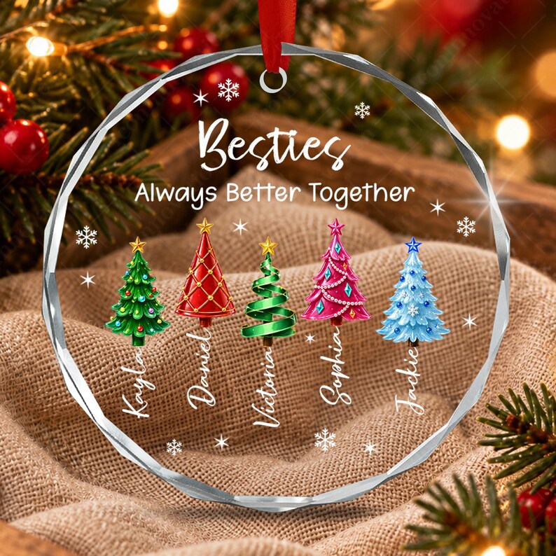 Personalized Friend Christmas Ornament, Besties Always Better Together Circle Glass Ornament
