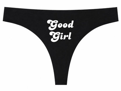 Good Girl Thong • Cheeky Ladies Underwear • Funny Knickers • Kinky Gift for Her • Naughty Lingerie