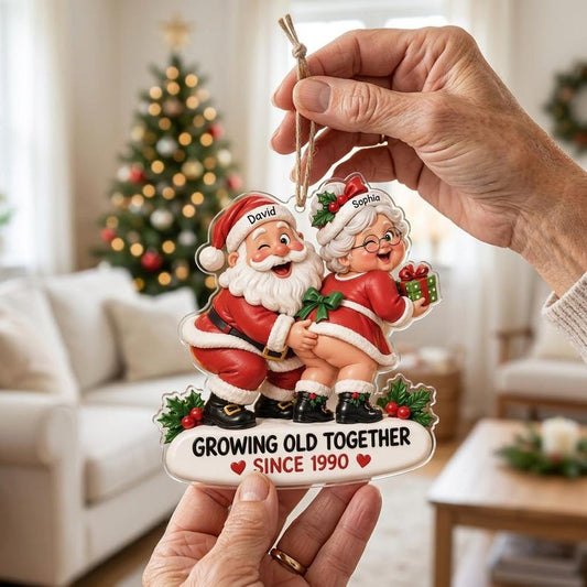 Personalized Acrylic Santa Couple Ornament, Growing Old Together Since Custom Year, Funny Mr Mrs Claus Christmas Ornament, Anniversary Gift